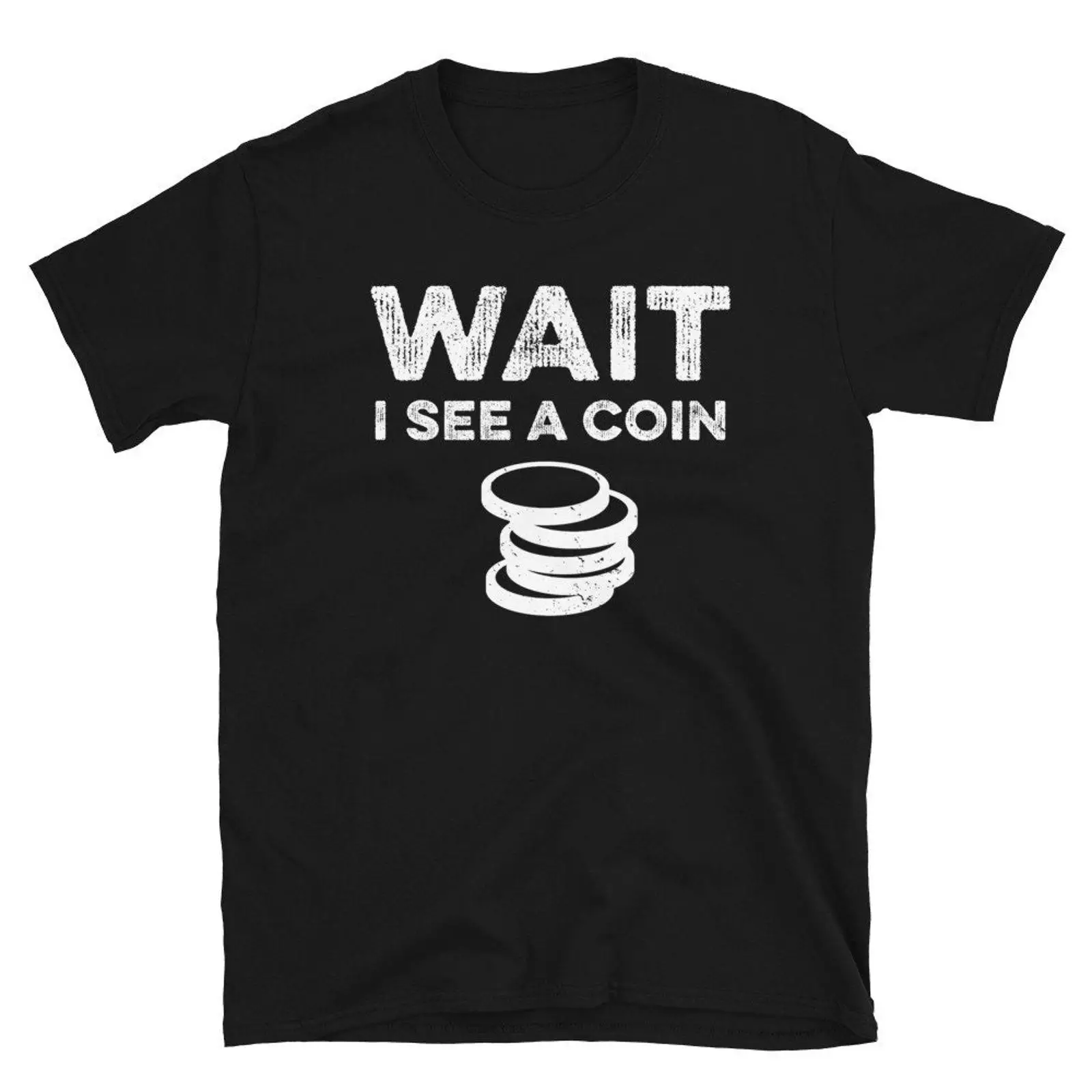 Collectible Vintage T Shirts - Warten Sie, ich sehe eine Münze.